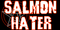 salmon hater 120x60